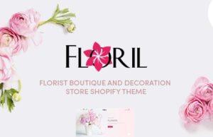 Floril-Florist Boutique & Decoration Store Shopify Theme