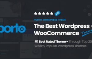 Porto v6.7.3 Responsive eCommerce WordPress Theme
