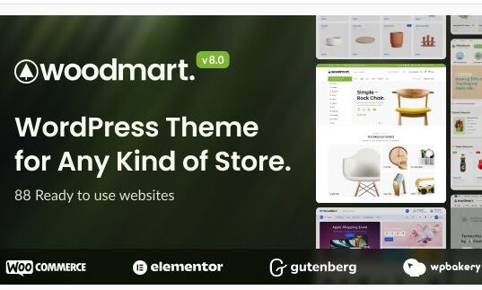 WoodMart v8.3.8 Responsive WooCommerce WordPress Theme WoodMart Multipurpose WooCommerce Theme